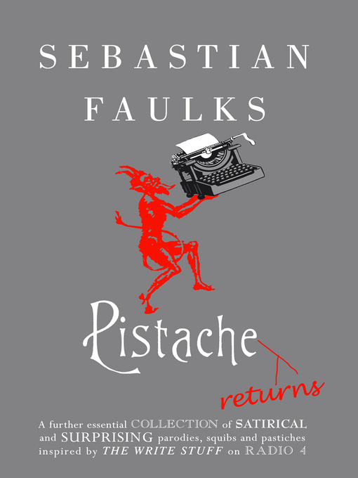 Title details for Pistache Returns by Sebastian Faulks - Wait list
